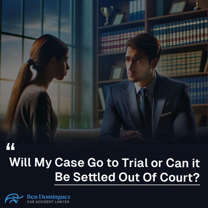 Will My Case Go to Trial or Can it Be Settled Out Of Court?